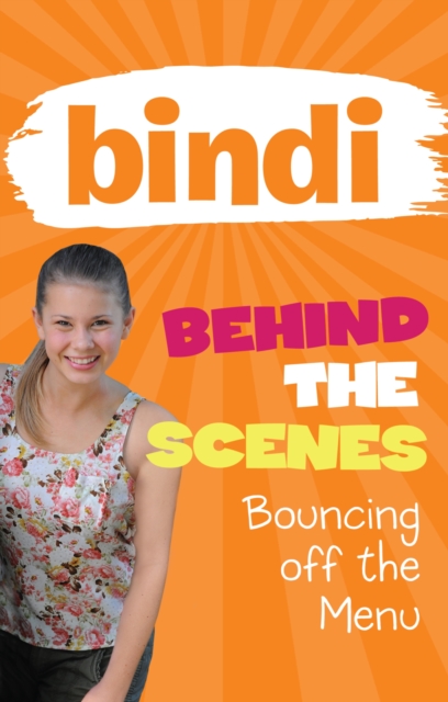 Bindi Behind the Scenes 5: Bouncing off the Menu, EPUB eBook