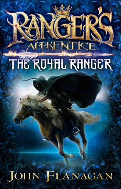 Ranger's Apprentice: The Royal Ranger : The Royal Ranger, EPUB eBook