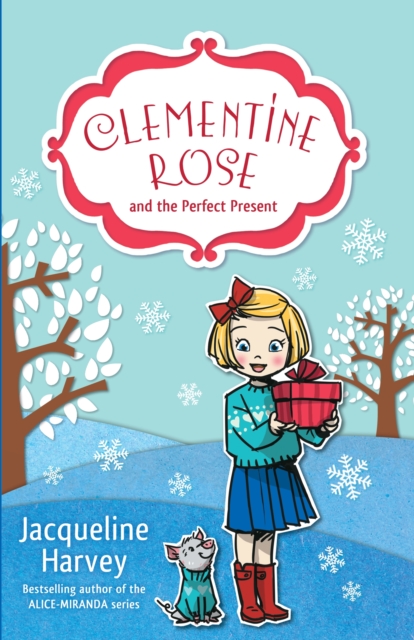 Clementine Rose and the Perfect Present 3, EPUB eBook