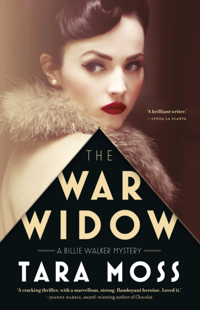 The War Widow : The thrilling first historical mystery novel in the popular bestselling Billie Walker series for fans of Kate Quinn, Jacqueline Winspear and Fiona McIntosh, EPUB eBook