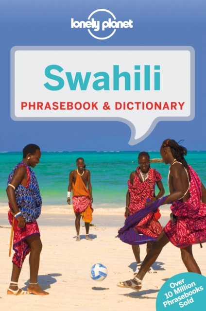 Lonely Planet Swahili Phrasebook & Dictionary, Paperback / softback Book