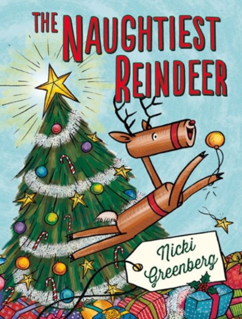 The Naughtiest Reindeer, Hardback Book