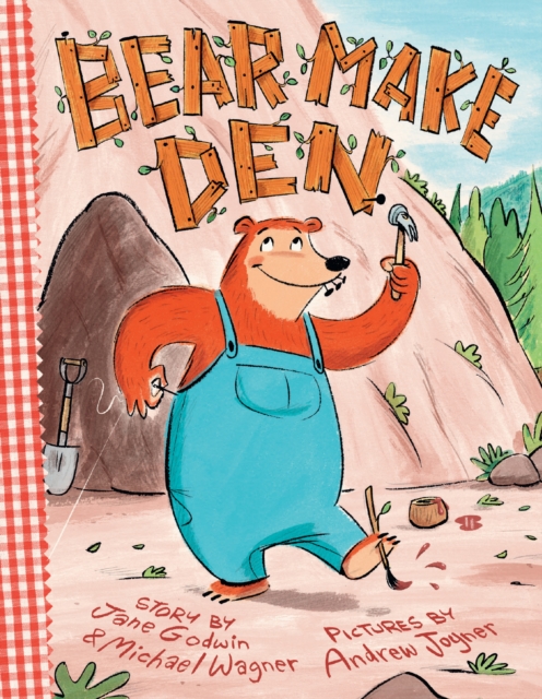 Bear Make Den, Hardback Book