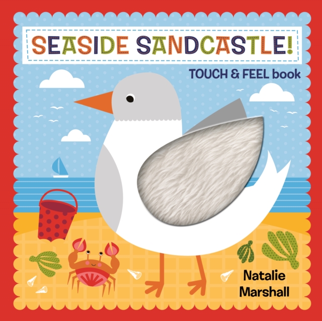 Seaside Sandcastle Touch and Feel, Board book Book