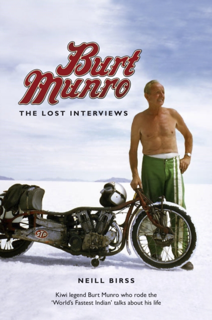 Burt Munro : The Lost Interviews, EPUB eBook
