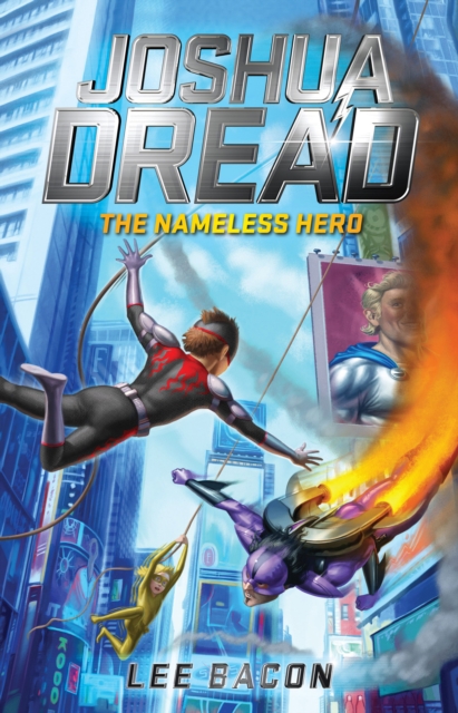 Joshua Dread : The Nameless Hero, EPUB eBook