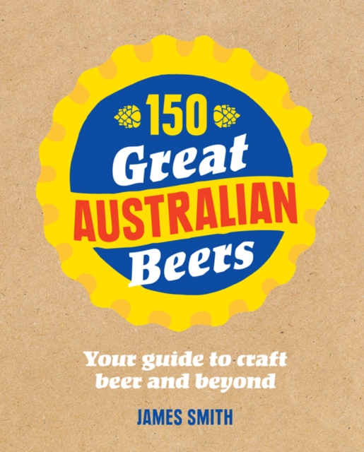 150 Great Australian Beers, EPUB eBook