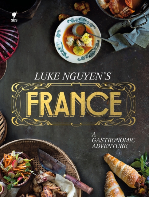 Luke Nguyen's France, EPUB eBook