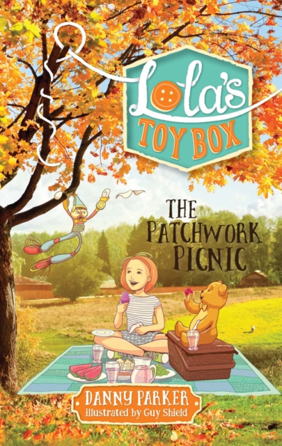 Lola's Toybox : The Patchwork Picnic, EPUB eBook