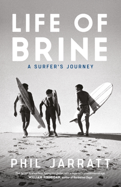 Life of Brine : A Surfer's Journey, EPUB eBook