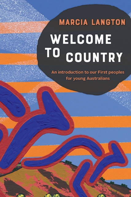 Marcia Langton: Welcome to Country : A Travel Guide to Indigenous Australia, EPUB eBook