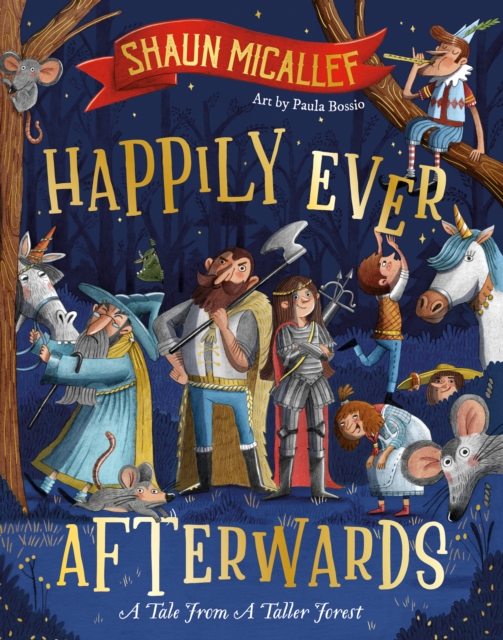 Happily Ever Afterwards : A Tale from a Taller Forest, EPUB eBook