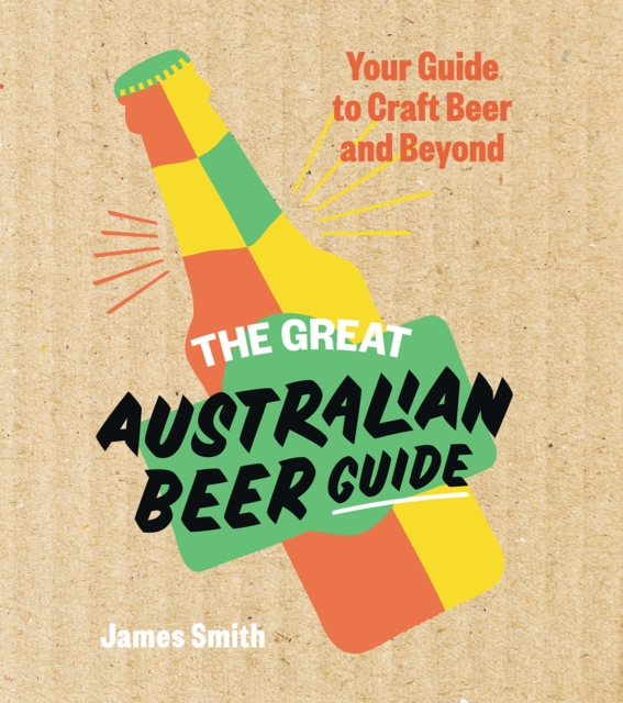 The Great Australian Beer Guide, Hardback Book
