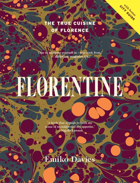 Florentine : The True Cuisine of Florence, Hardback Book
