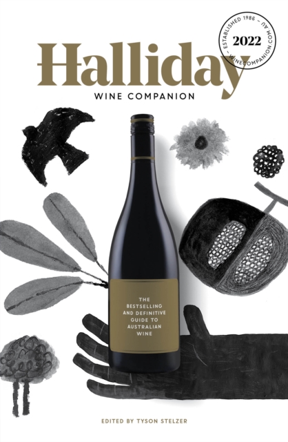 Halliday Wine Companion 2022 : The Bestselling and Definitive Guide to Australian Wine, Paperback / softback Book