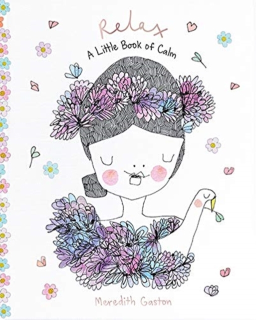 Relax : A Little Book of Calm, Hardback Book