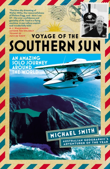 Voyage of the Southern Sun : An Amazing Solo Journey Around the World, EPUB eBook