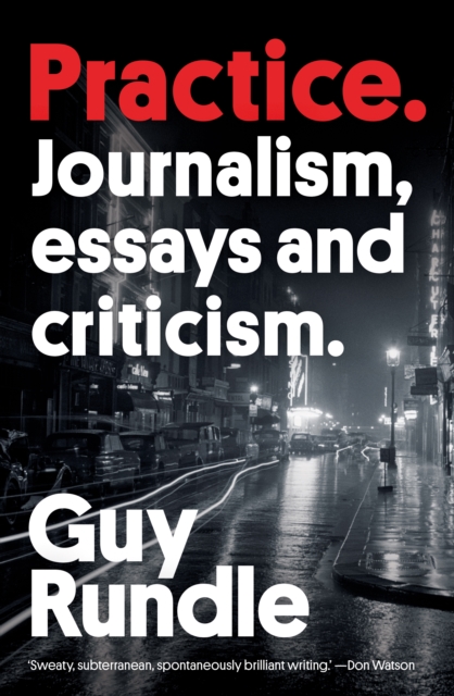 Practice : Journalism, Essays and Criticism, EPUB eBook