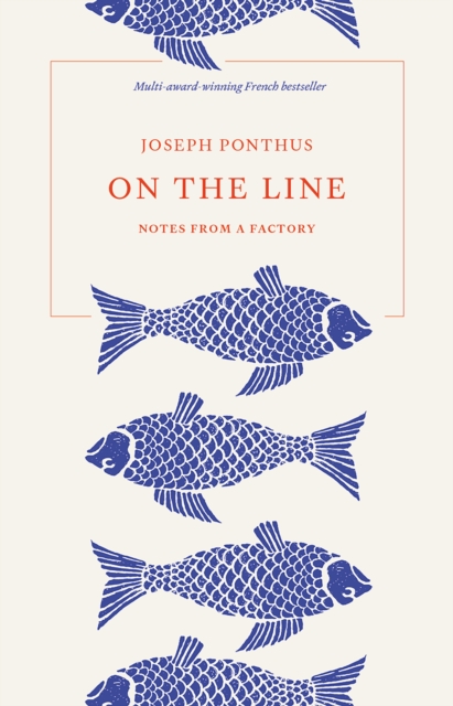 On the Line : Notes from a Factory, EPUB eBook