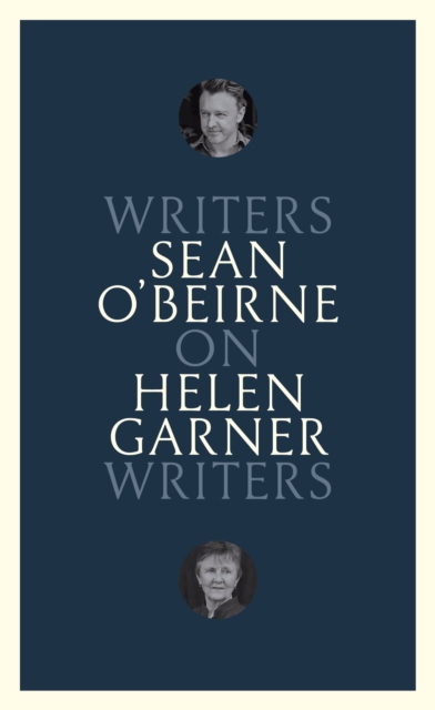 On Helen Garner : Writers on Writers, EPUB eBook