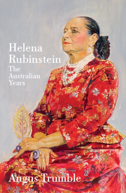 Helena Rubinstein : The Australian Years, EPUB eBook