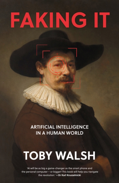 Faking It : Artificial Intelligence in a Human World, EPUB eBook