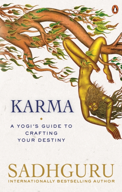 Karma : A Yogi's Guide to Crafting Your Destiny, EPUB eBook