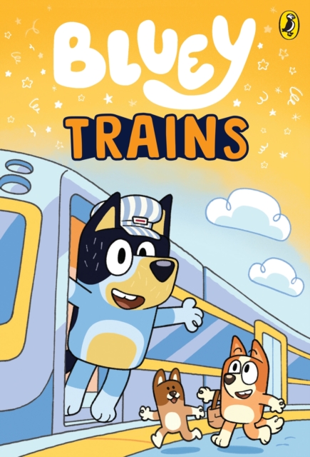 Bluey: Trains : An Illustrated Chapter Book, EPUB eBook