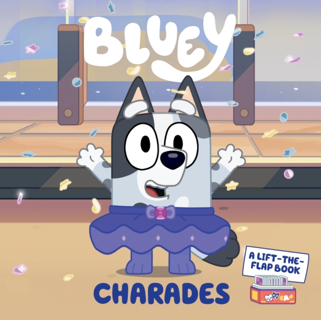 Bluey: Charades : A Lift-the-Flap Book, EPUB eBook