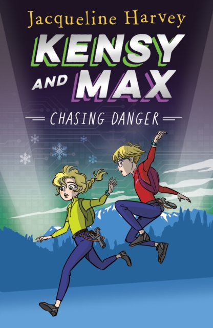 Kensy and Max 9: Chasing Danger : The bestselling spy series, EPUB eBook