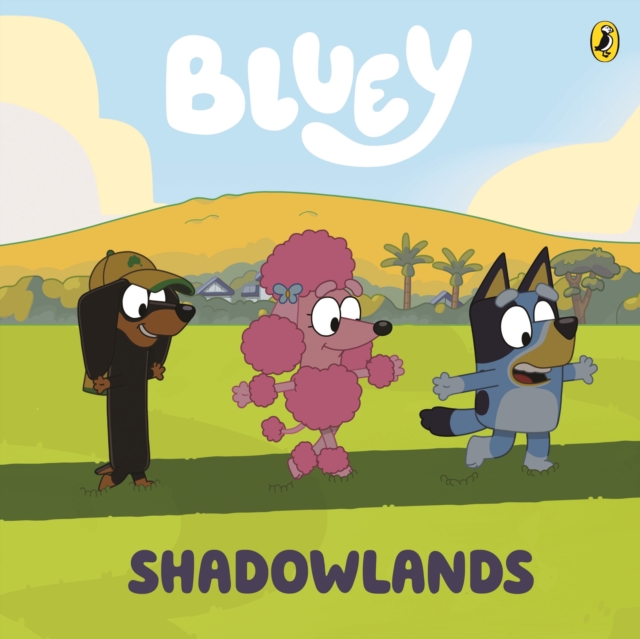 Bluey: Shadowlands : A Board Book, EPUB eBook