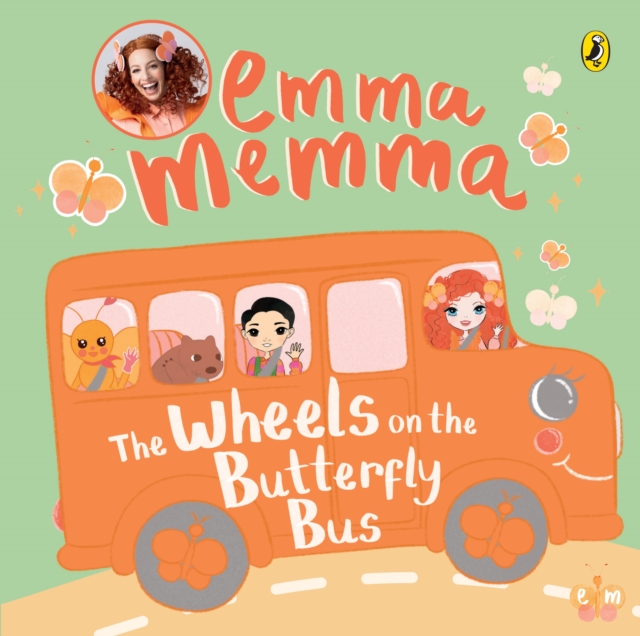 Emma Memma: The Wheels on the Butterfly Bus, EPUB eBook