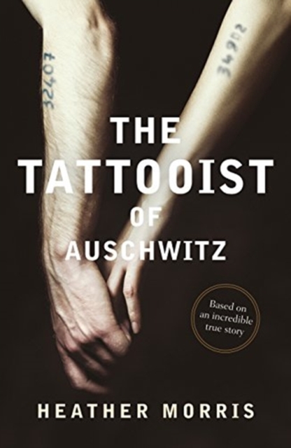 The Tattooist of Auschwitz, Paperback / softback Book