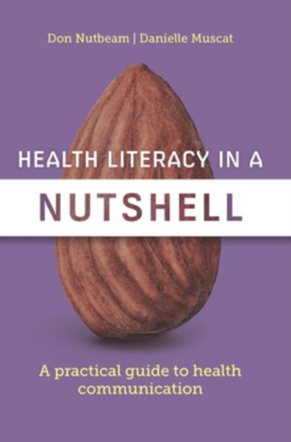 Health Literacy in a Nutshell, Paperback / softback Book
