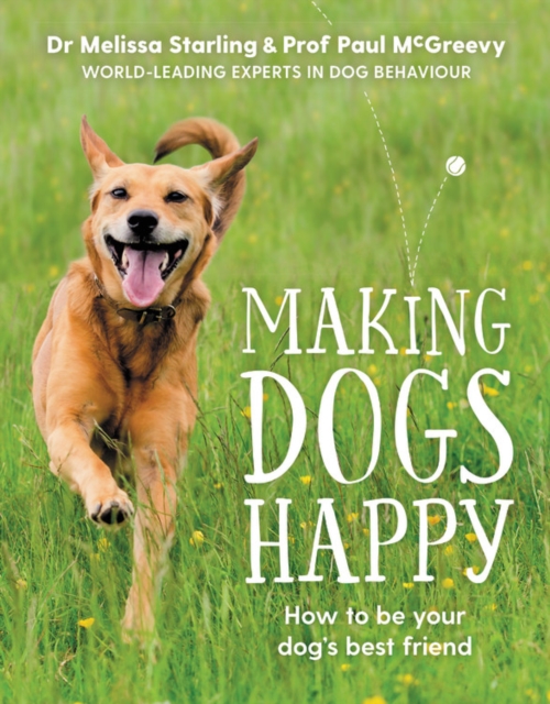 Making Dogs Happy, Paperback / softback Book