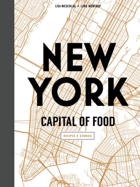 New York Capital of Food, Hardback Book