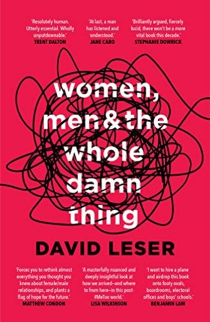 Women, Men and the Whole Damn Thing, Hardback Book