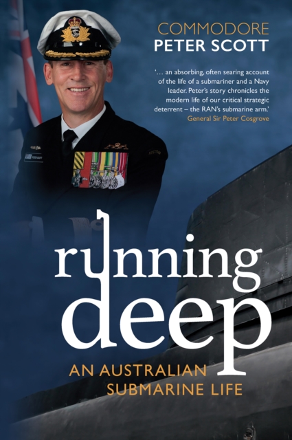 Running Deep : An Australian Submarine Life, EPUB eBook