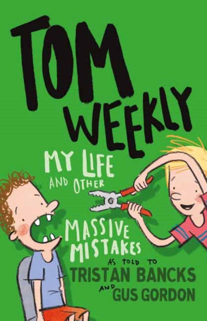 Tom Weekly 3: My Life and Other Massive Mistakes, Paperback / softback Book