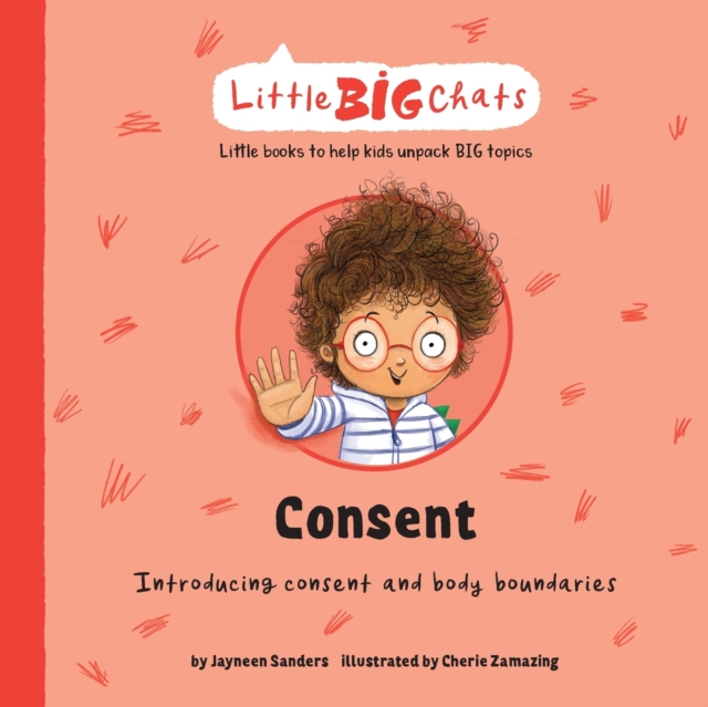 Consent : Introducing consent and body boundaries, Paperback / softback Book
