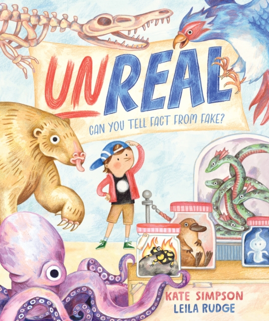 Unreal : Can you tell fact from fake?, Hardback Book