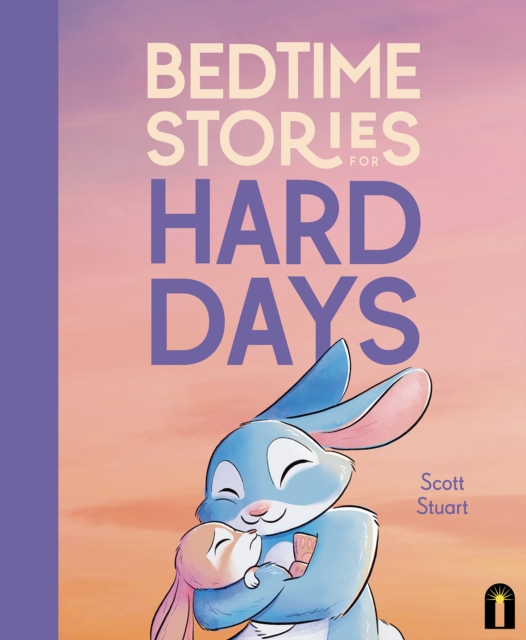 Bedtime Stories for Hard Days, Paperback / softback Book