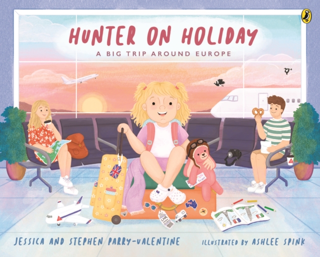 Hunter on Holiday: A Big Trip Around Europe, EPUB eBook