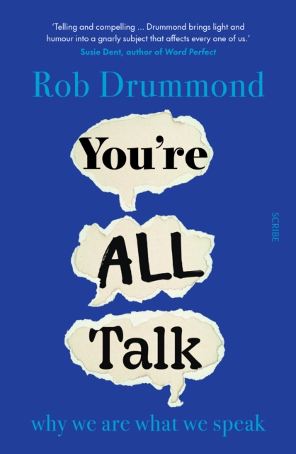 You're All Talk : why we are what we speak, EPUB eBook