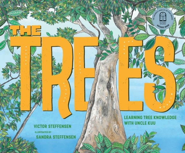 The Trees : Learning Tree Knowledge with Uncle Kuu, EPUB eBook