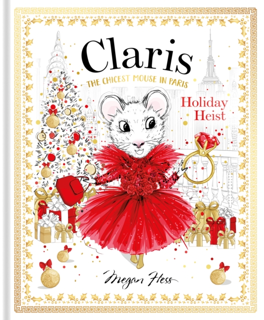 Claris: Holiday Heist : The Chicest Mouse in Paris, EPUB eBook