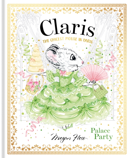 Claris: Palace Party : The Chicest Mouse in Paris, EPUB eBook