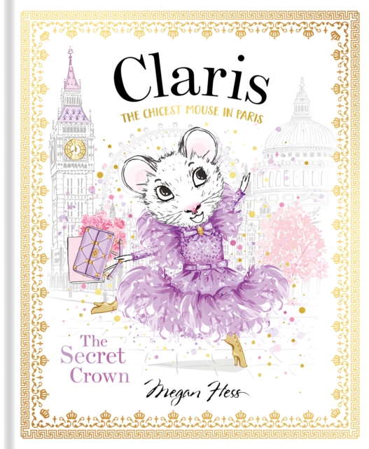 Claris: The Secret Crown : The Chicest Mouse in Paris, EPUB eBook