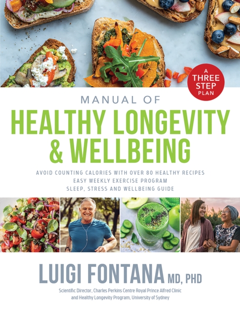 Manual of Healthy Longevity & Wellbeing : A Three Step Plan, EPUB eBook