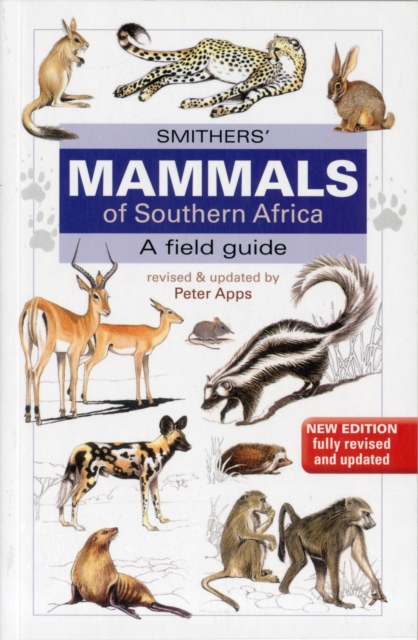 Smithers Mammals of Southern Africa, Paperback / softback Book
